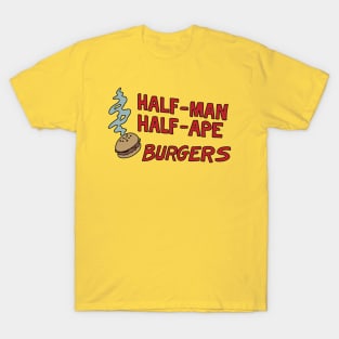 Half-Man Half-Ape Burgers T-Shirt